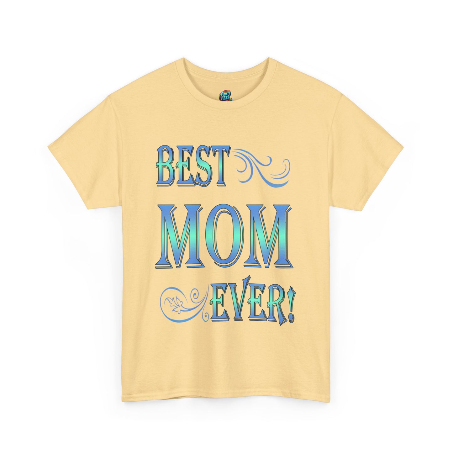 Best Mom Ever-Heavy Cotton Classic Tee