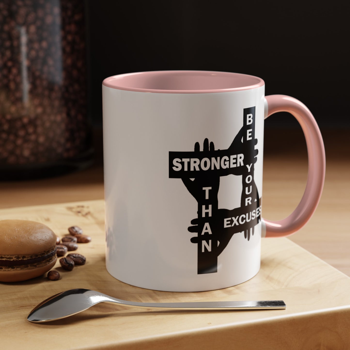 Be Stronger-Accent Coffee Mug (11, 15oz)