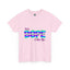 Sis Is Dope-Heavy Cotton Classic Tee