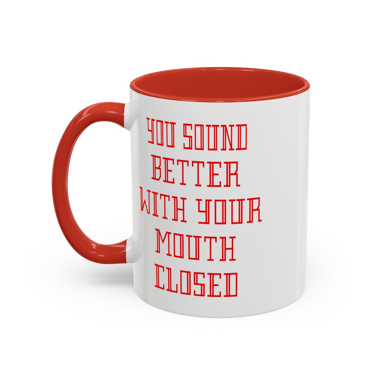 Mouth Closed-Accent Coffee Mug (11, 15oz)