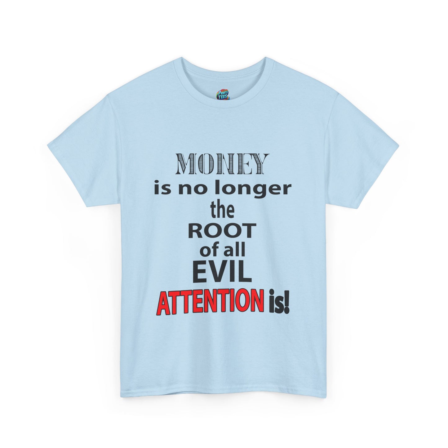 Root of evil-Attention-Heavy Cotton Classic Tee