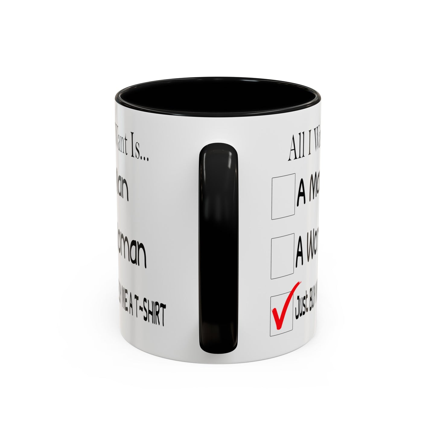 Buy Me A T-Shirt-Accent Coffee Mug (11, 15oz)