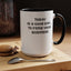 Mind Your Business Today-Accent Coffee Mug (11, 15oz)