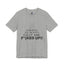 Stop Cussing-Jersey Knit T-Shirt