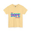 Sis Is Dope-Heavy Cotton Classic Tee