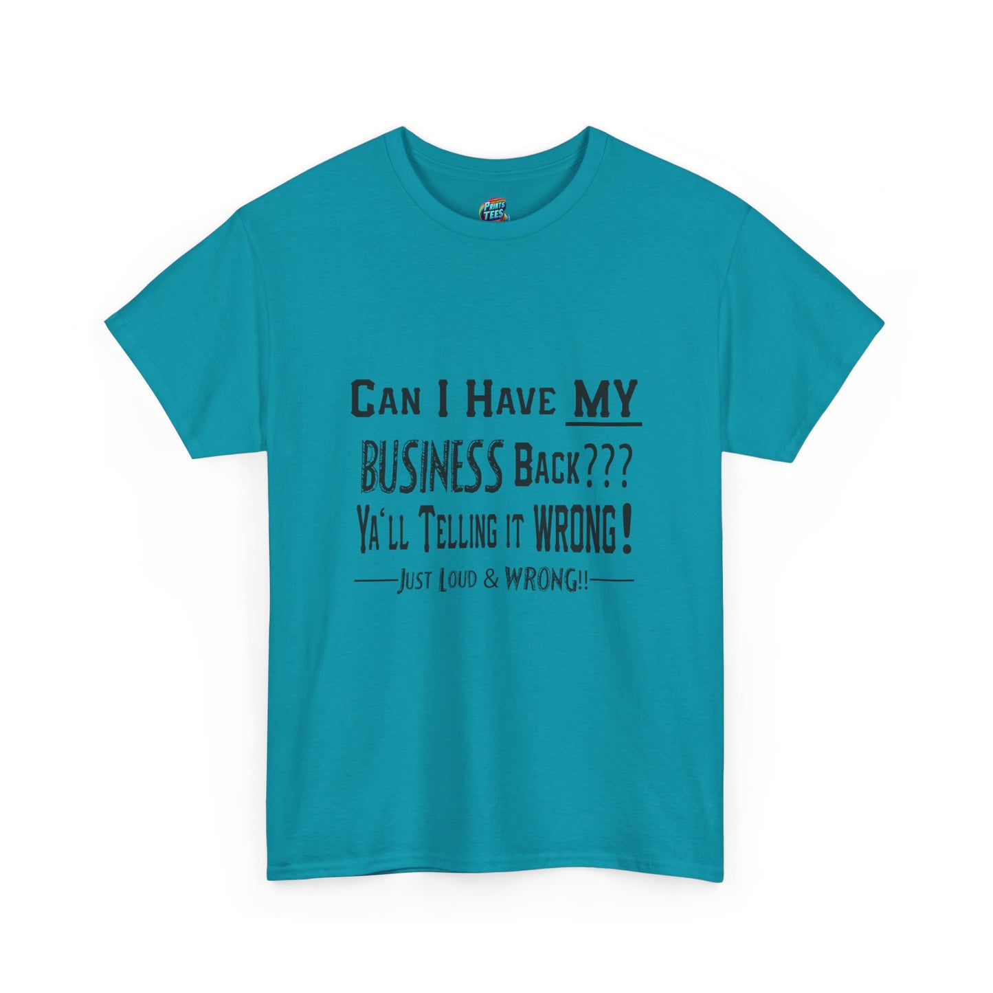 My Business-Heavy Cotton Classic Tee