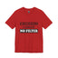 Caution-No Filter-Jersey Knit T-Shirt
