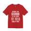 Even I'm Scared-Jersey Knit T-Shirt