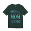Best Mom Ever-Jersey Knit T-Shirt