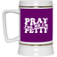 Pray-I'm Petty-Beer Stein 22oz.