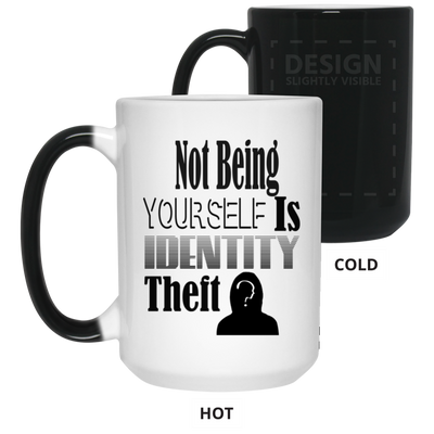 Identity Theft-15oz Color Changing Mug