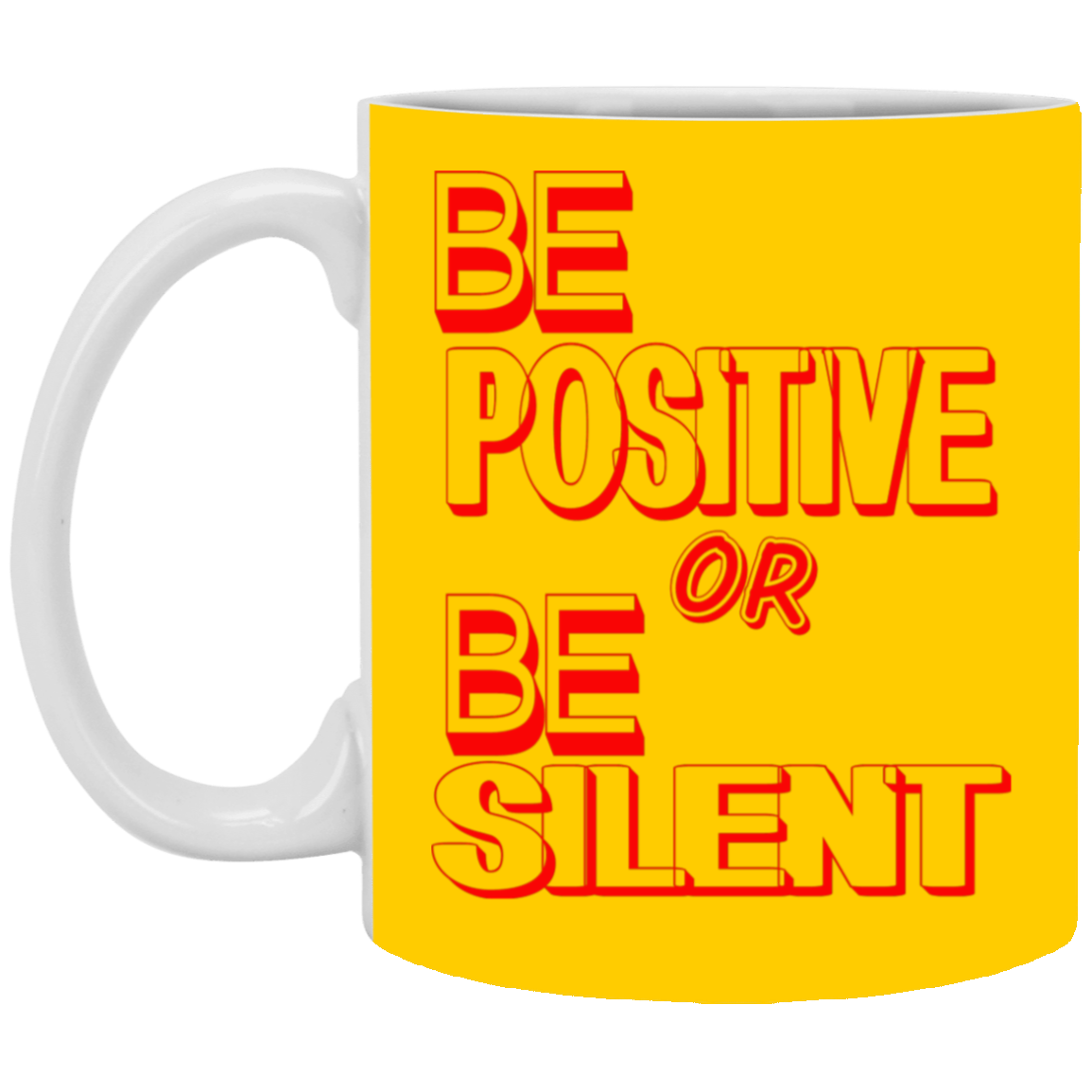 Be Positive-11oz White Mug