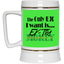 Ex-Tra Money-Beer Stein 22oz.