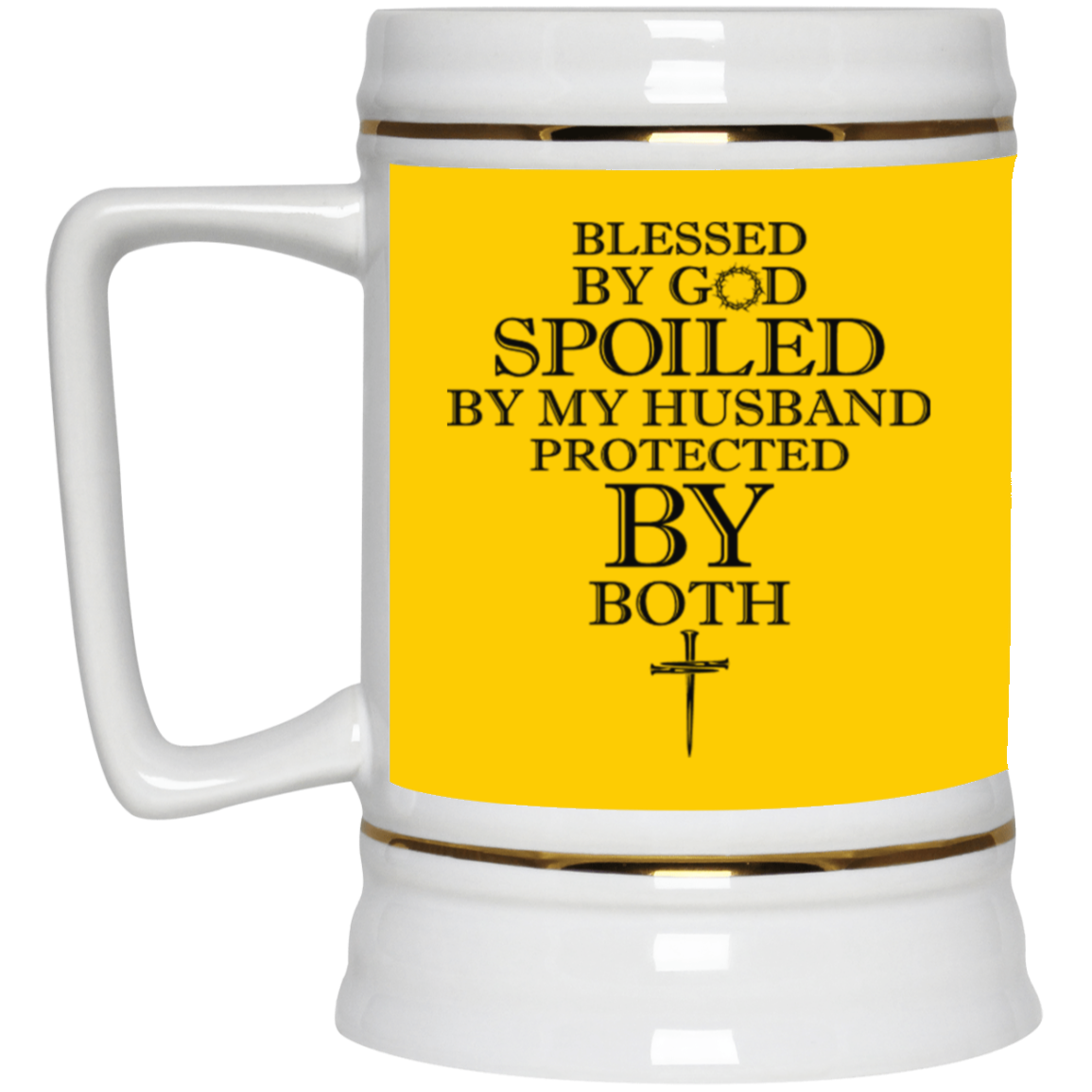 Blessed by God-Beer Stein 22oz.