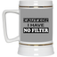 Caution-No Filter-Beer Stein 22oz.