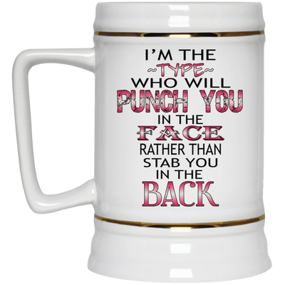 I'm The Type-Beer Stein 22oz.