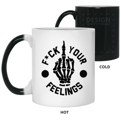 Fu(k Your Feelings-Middle Finger-11oz Color Changing Mug