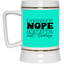 Nope-Beer Stein 22oz.