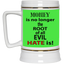 Root of Evil-Hate-Beer Stein 22oz.