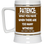 Patience-Witnesses-Beer Stein 22oz.