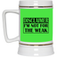 Not for the Weak-Beer Stein 22oz.