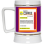Coffee Prescription-Beer Stein 22oz.