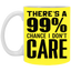 I Don't Care-11oz White Mug