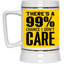 I Don't Care-Beer Stein 22oz.