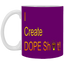 Dope Sh!t-11oz White Mug