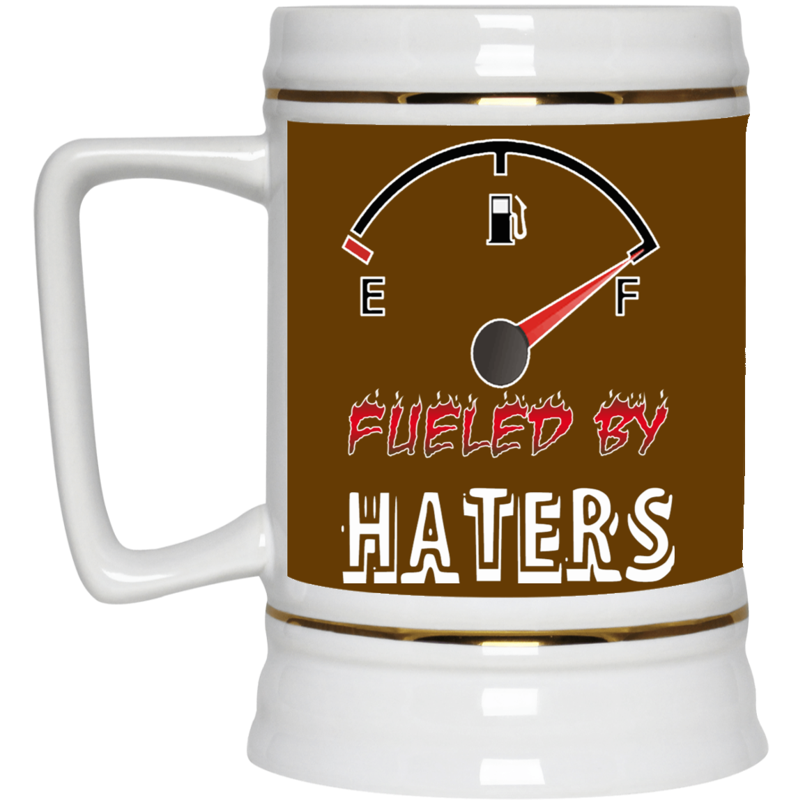 Fueled by Haters-Beer Stein 22oz.