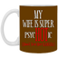 Psychotic-Wife-11oz White Mug