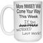 More Money-15oz White Mug