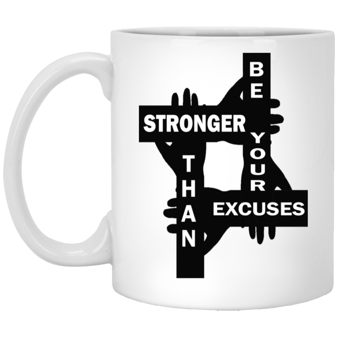 Be Stronger-11oz White Mug