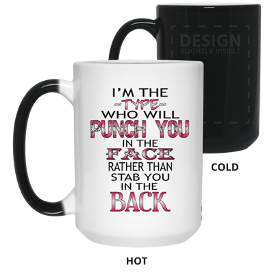 I'm The Type-15oz Color Changing Mug