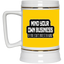 Mind Yours or Invest-Beer Stein 22oz.