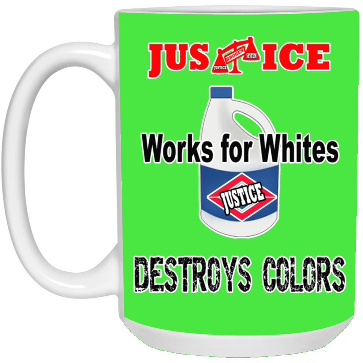 Justice System-15oz White Mug