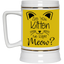 Are You Kitten Me-Beer Stein 22oz.