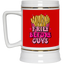 Fries Before Guys-Beer Stein 22oz.