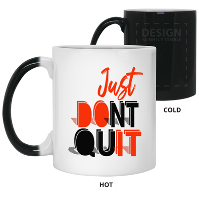 Don't Quit-11oz Color Changing Mug