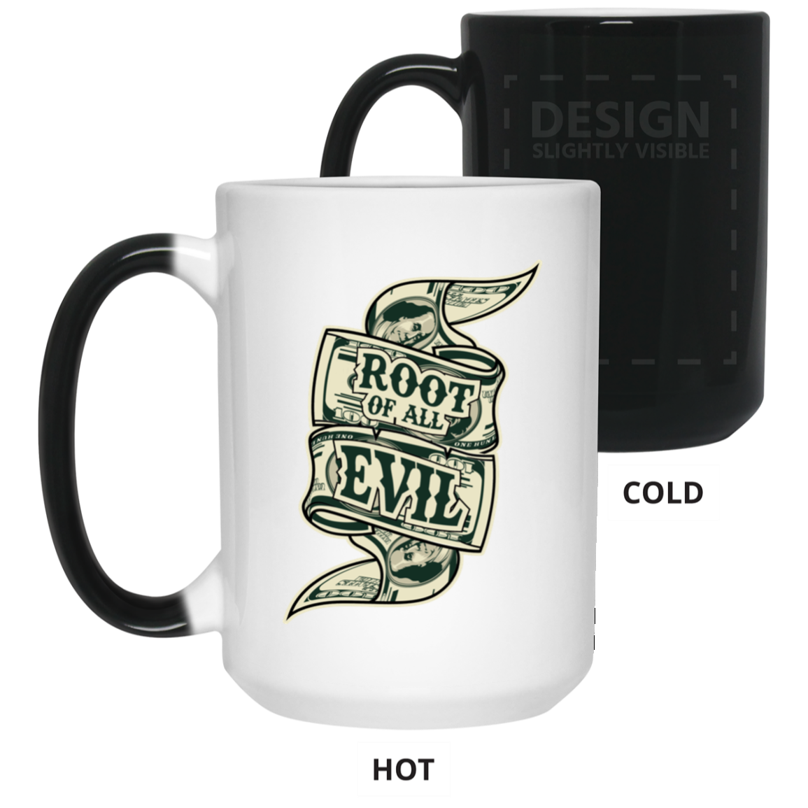 Root of Evil-Money-15oz Color Changing Mug