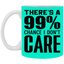 I Don't Care-11oz White Mug