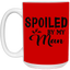Spoiled By My Man-15oz White Mug