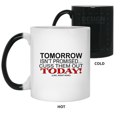 Cuss Them Out-11oz Color Changing Mug