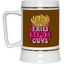 Fries Before Guys-Beer Stein 22oz.