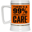 I Don't Care-Beer Stein 22oz.