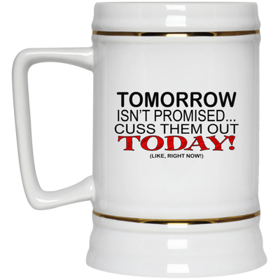 Cuss Them Out-Beer Stein 22oz.