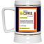 Coffee Prescription-Beer Stein 22oz.