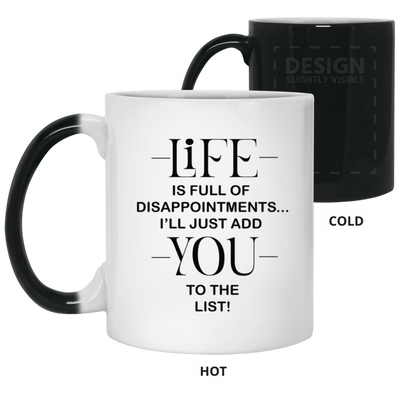 Disappointments-11oz Color Changing Mug