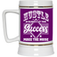Hustle in Silence-Beer Stein 22oz.