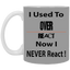 Overreact-11oz White Mug